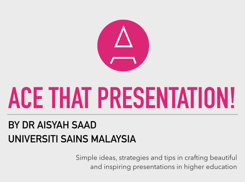 ACE That Presentation! a Universiti Sains Malaysia Massive Open Online course (MOOC) on academic presentations (2017- )