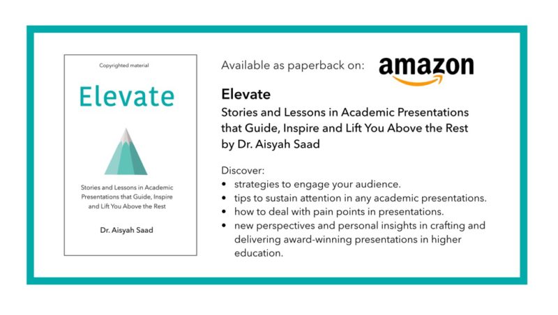 Elevate: Stories and Lessons in Academic Presentations that Guide, Inspire and Lift You Above the Rest