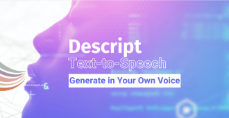 Descript: From Script to Speech. In Your Own Voice.
